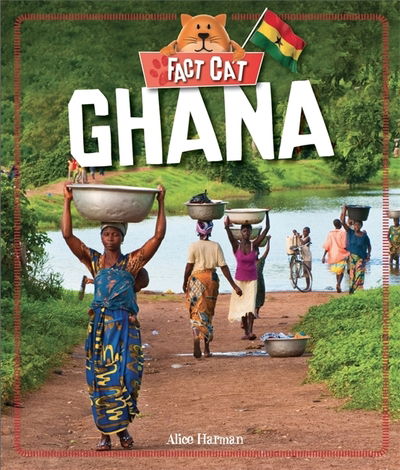 Cover for Alice Harman · Fact Cat: Countries: Ghana (Hardcover Book) (2014)