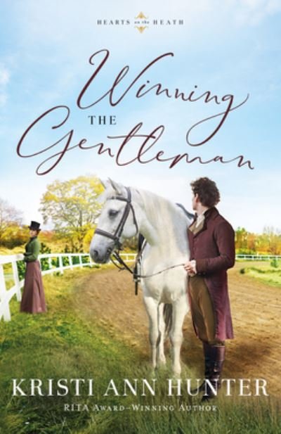 Cover for Kristi Ann Hunter · Winning the Gentleman (Hardcover Book) (2021)