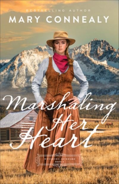 Cover for Mary Connealy · Marshaling Her Heart (Paperback Book) (2023)