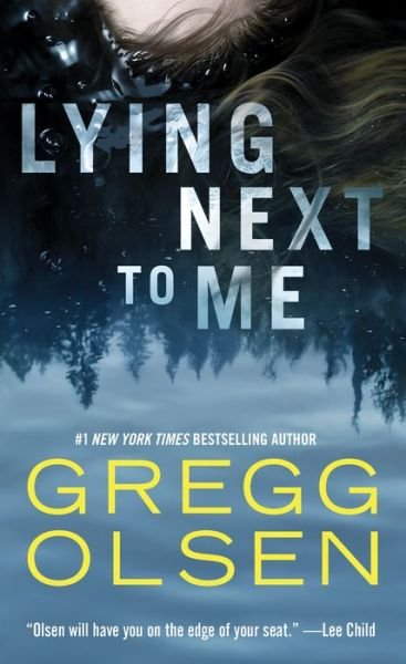 Cover for Gregg Olsen · Lying Next to Me (Paperback Book) (2023)