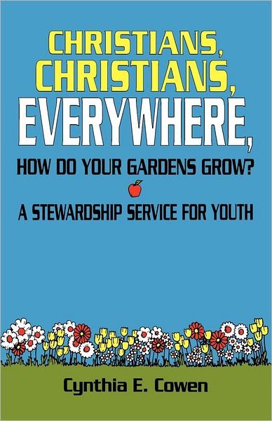 Cover for Cynthia E. Cowen · Christians Christians Everywhe (Paperback Book) (1994)