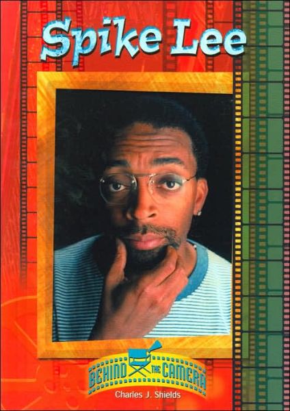 Cover for Charles J. Shields · Spike Lee - Behind the Camera (Hardcover Book) (2002)