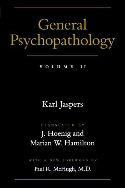 General Psychopathology - Karl Jaspers - Boeken - Johns Hopkins University Press - 9780801858154 - 22 januari 1998