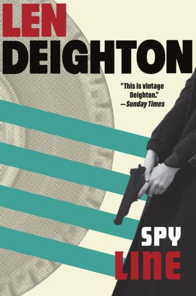 Spy Line - Len Deighton - Livros - Grove/Atlantic, Incorporated - 9780802161154 - 2 de julho de 2024