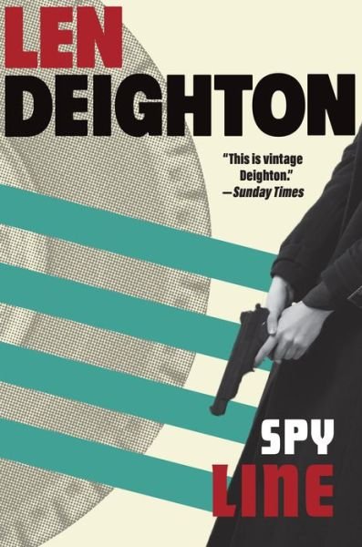 Cover for Len Deighton · Spy Line (Buch) (2024)