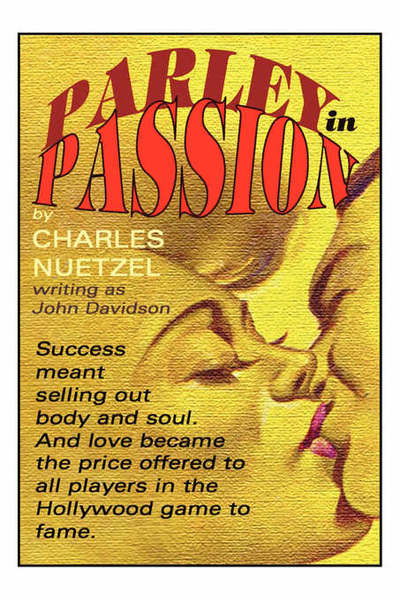Parley in Passion - Charles Nuetzel - Książki - Wildside Press - 9780809500154 - 20 października 2006