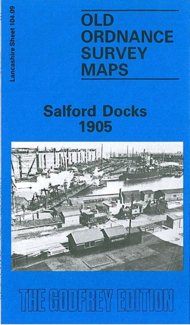 Cover for Chris Makepeace · Salford Docks 1905: Lancashire Sheet 104.09 - Old O.S. Maps of Lancashire (Landkarten) [Facsimile of 1905 edition] (1985)