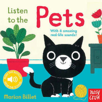 Cover for Marion Billet · Listen to the Pets - Listen to the... (Board book) (2016)
