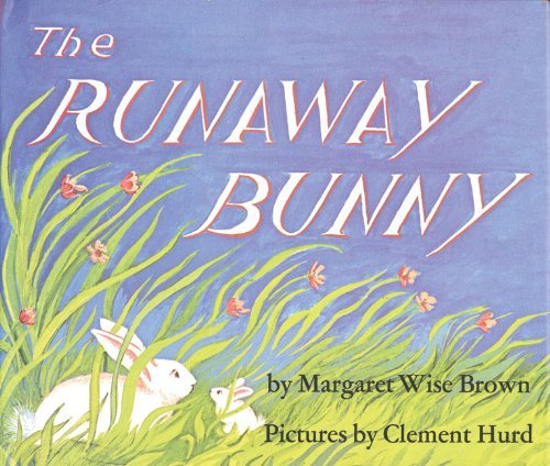 Cover for Margaret Wise Brown · The Runaway Bunny (Hardcover bog) [Turtleback School &amp; Library Binding edition] (2017)
