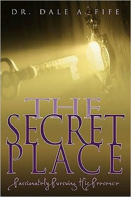 Cover for D Arthur Fife · Secret Place (Paperback Book) (2001)