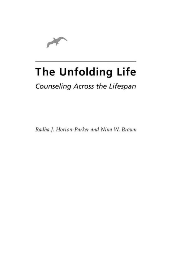 Cover for Radha J. Horton-Parker · The Unfolding Life: Counseling Across the Lifespan (Hardcover Book) (2002)