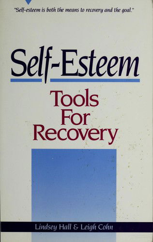 Cover for Lindsey Hall · Self-esteem tools for recovery (Book) (2018)