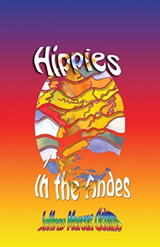 Cover for Jeffrey Marcus Oshins · Hippies in the Andes / Freedom Pure Freedom (Pocketbok) (2014)