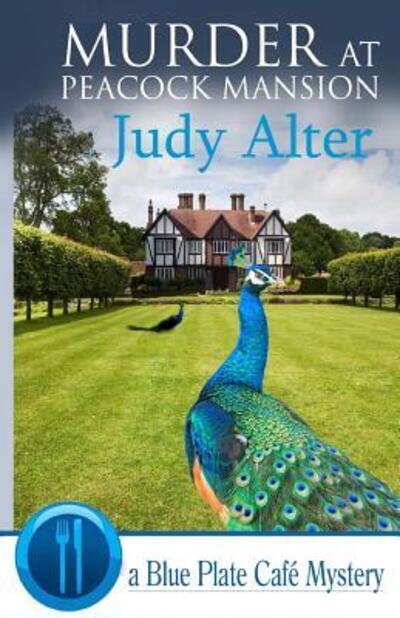 Cover for Dr Judy Alter · Murder at Peacock Mansion (Paperback Book) (2015)