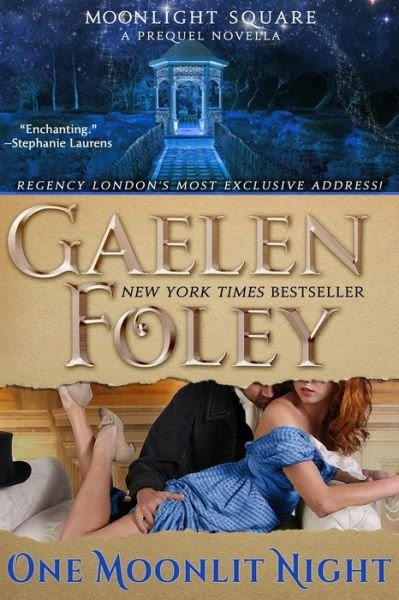 Cover for Gaelen Foley · One Moonlit Night (Moonlight Square: a Prequel Novella) (Paperback Book) (2015)