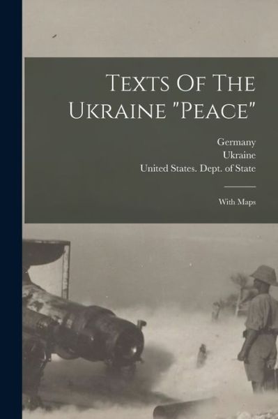 Cover for Ellen Churchill Semple · Texts of the Ukraine Peace (Book) (2022)