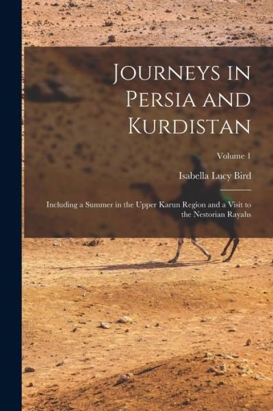 Cover for Isabella Lucy Bird · Journeys in Persia and Kurdistan (Buch) (2022)