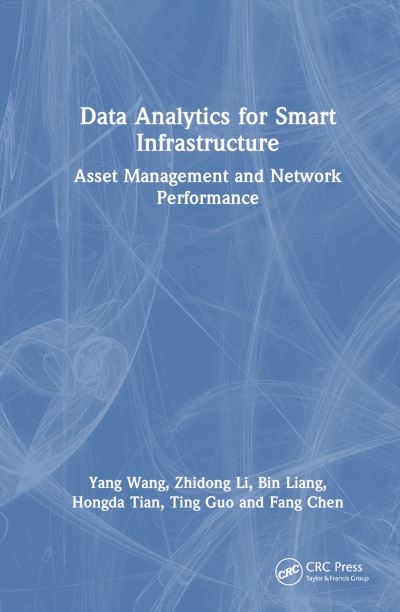 Cover for Yang Wang · Data Analytics for Smart Infrastructure: Asset Management and Network Performance (Paperback Book) (2025)