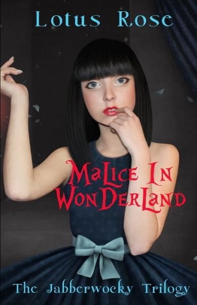 Cover for Lotus Rose · Malice in Wonderland (Pocketbok) (2019)