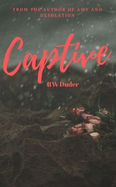Cover for RW Duder · Captive (Paperback Book) (2019)