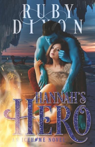 Cover for Ruby Dixon · Hannah's Hero (Paperback Book) (2019)