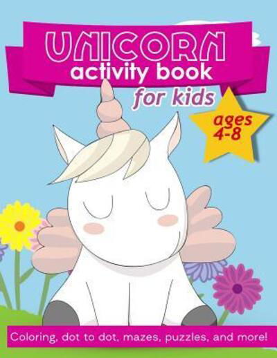 Cover for Zone365 Creative Journals · Unicorn Activity Book For Kids Ages 4-8 (Taschenbuch) (2019)