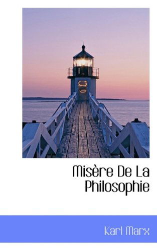 Cover for Karl Marx · Misère De La Philosophie (Hardcover Book) [French edition] (2009)