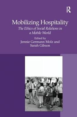 Cover for Sarah Gibson · Mobilizing Hospitality: The Ethics of Social Relations in a Mobile World (Paperback Book) (2016)