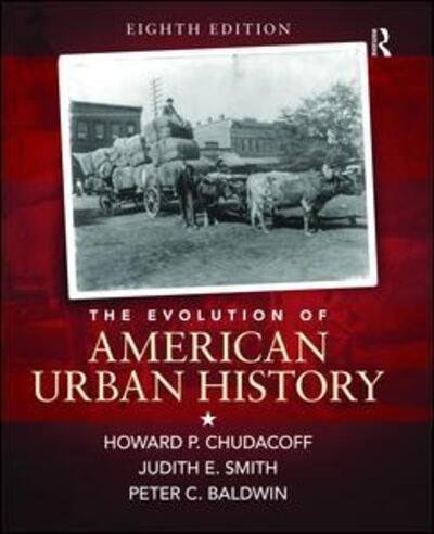 Cover for Howard P. Chudacoff · The Evolution of American Urban Society (Hardcover Book) (2017)
