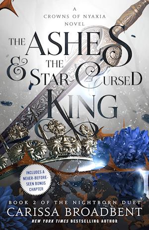 Cover for Carissa Broadbent · Ashes and the Star-Cursed King (Book) (2024)