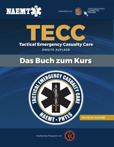 Cover for National Association of Emergency Medical Technicians (NAEMT) · German TECC: Tactical Emergency Casualty Care, Zweite Auflage (Paperback Book) (2021)