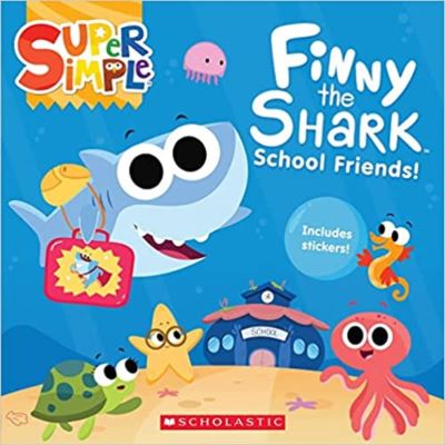 Cover for Melissa Maxwell · Finny the Shark: School Friends (with stickers) - Super Simple (Paperback Book) (2023)