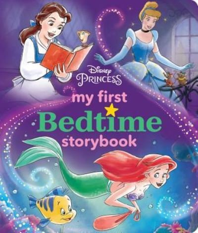Cover for Disney Books · Disney Princess My First Bedtime Storybook (Hardcover Book) (2019)