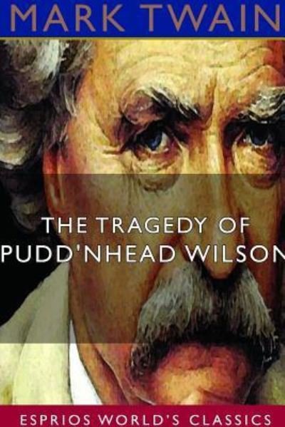 Cover for Mark Twain · The Tragedy of Pudd'nhead Wilson (Paperback Book) (2023)