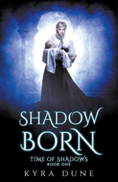 Cover for Kyra Dune · Shadow Born (Paperback Bog) (2017)