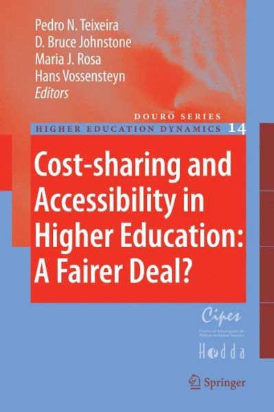 Cover for D Bruce Johnstone · Cost-sharing and Accessibility in Higher Education: A Fairer Deal? - Higher Education Dynamics (Paperback Book) [1st ed. 2006. 2nd printing 2007 edition] (2007)