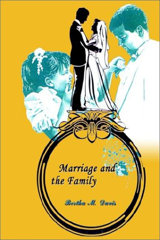 Cover for Bertha M. Davis · Marriage and the Family (Hardcover Book) (2002)