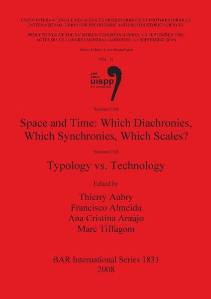 Cover for Thierry Aubry · Space and Time / Typology vs. Technology (British Archaeological Reports British Series) (Pt. 21) (Paperback Book) (2008)