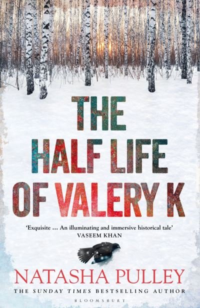 Cover for Natasha Pulley · The Half Life of Valery K: THE TIMES HISTORICAL FICTION BOOK OF THE MONTH (Pocketbok) (2023)