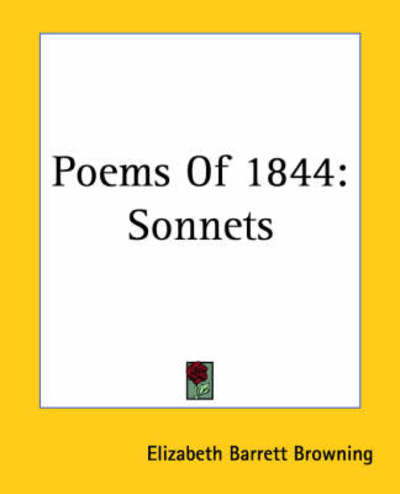 Cover for Elizabeth Barrett Browning · Poems of 1844: Sonnets (Paperback Book) (2004)