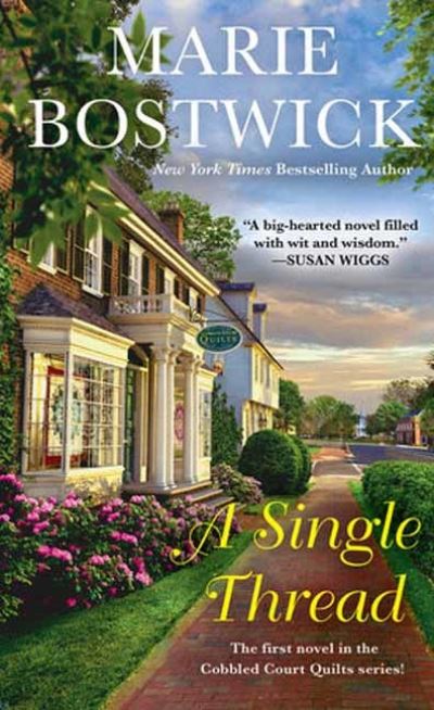 A Single Thread - Marie Bostwick - Books - Kensington Publishing - 9781420157154 - March 26, 2024