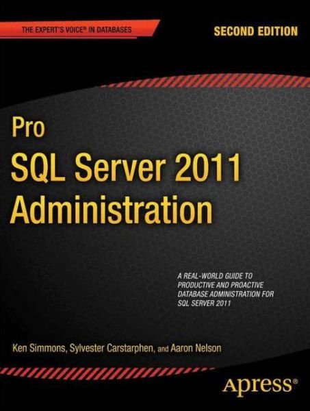 Cover for Ken Simmons · Pro SQL Server 2012 Administration (Taschenbuch) [2nd edition] (2012)