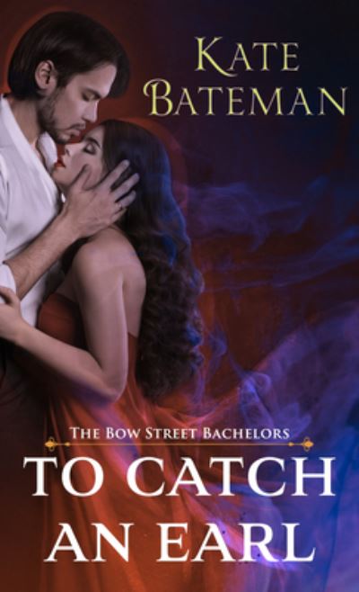 Cover for Kate Bateman · To Catch an Earl (Book) (2021)