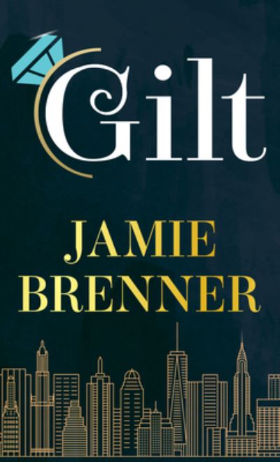 Cover for Jamie Brenner · Gilt (Hardcover Book) (2022)