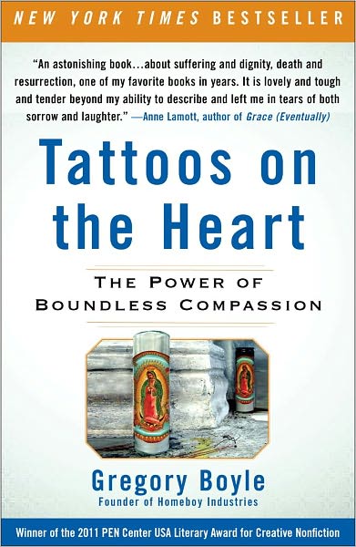 Cover for Gregory Boyle · Tattoos on the Heart: The Power of Boundless Compassion (Pocketbok) (2011)