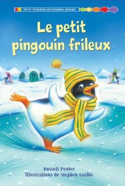 Cover for Russell Punter · Le Petit Pingouin Frileux (Hardcover bog) (2011)