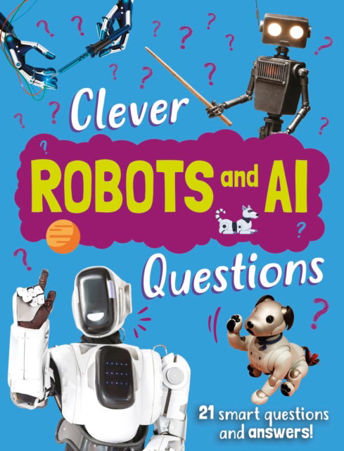 Cover for Julia Adams · Clever: Robot &amp; AI Questions - Clever (Hardcover Book) (2026)