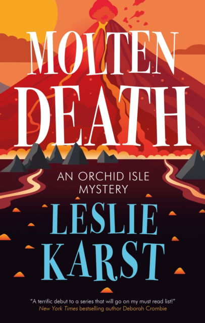 Cover for Leslie Karst · Molten Death - An Orchid Isle Mystery (Paperback Book) [Main edition] (2024)