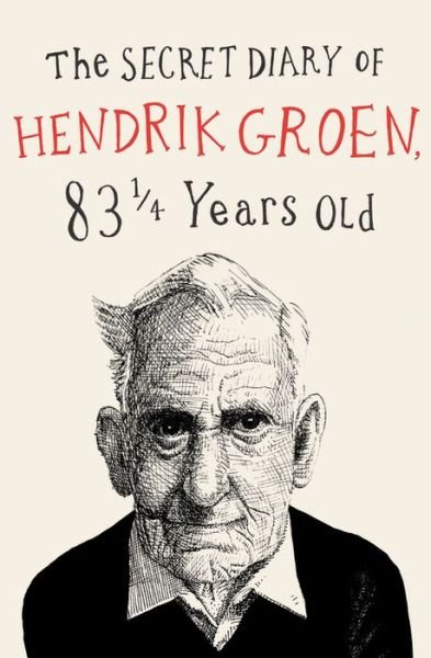 Cover for Hendrik Groen · The Secret Diary of Hendrik Groen (Taschenbuch) (2018)