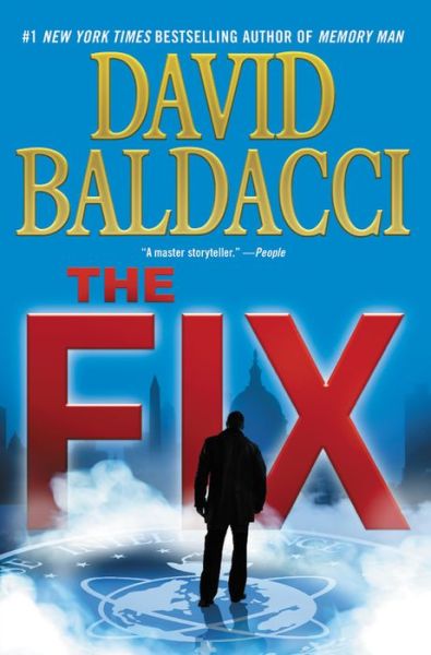 Cover for David Baldacci · The Fix - Memory Man series (Hardcover Book) (2017)